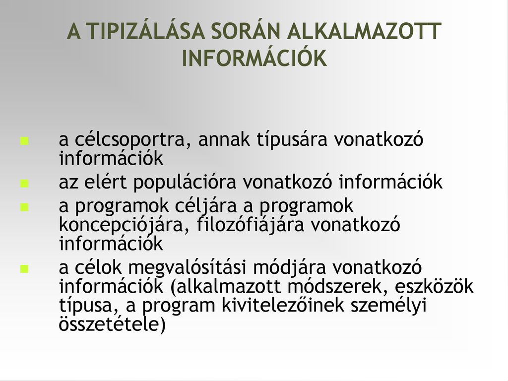 EGÉSZSÉGFEJLESZTÉSI PROGRAMOK MONITOROZÁSA ÉRTÉKELÉSE ppt letölteni